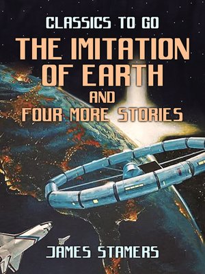 cover image of The Imitation of Earth and four more stories